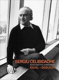 Ravel / Debussy / Mpo / Celibidache - Celibidache Conducts Ravel & Debussy - DVD