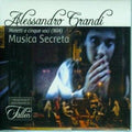 Grandi,alessandro - Musica Secreta - Music CD