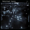 Crispell,marilyn - Vignettes - Music CD