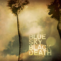 Blue Sky Black Death - Late Night Cinema - Music CD