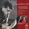 Schostakowitsch - Klavierwerke - Super Audio CD