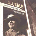 Cale,j.j. - Anyway Wind Blows: Anthology - Music CD