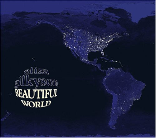 Gilkyson,eliza - Beautiful World - Music CD