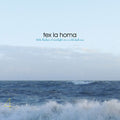 Tex La Homa - Little Flashes Of Sunlight On A Cold Dark Sea - Music CD
