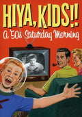 Hiya Kids: A 50's Saturday Morning Box - Hiya Kids: A 50's Saturday Morning Box - DVD