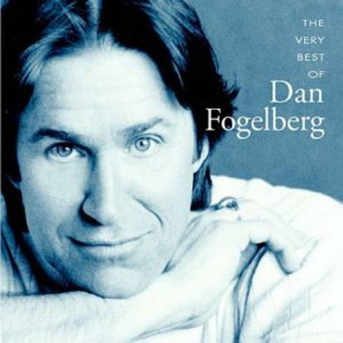 Fogelberg,dan - Very Best Of Dan Fogelberg - Music CD
