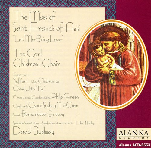 Green / Cork Children's Choir - Mass Of St. Francis Of Assisi - Music CD