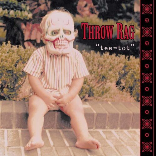 Throw Rag - Tee-tot - Music CD