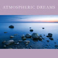 Atmospheric Dreams / Various - Atmospheric Dreams / Various - Music CD
