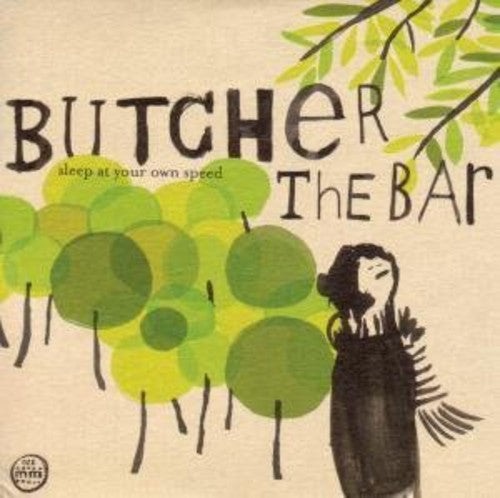 Butcher The Bar - Sleep At Your Own Speed - Vinyl Record