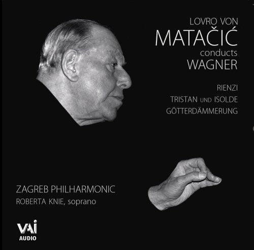 Wagner / Zgp / Knie / Matacic - Matacic Conducts Wagner - Music CD