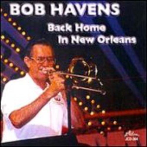 Havens,bob - Back Home In New Orleans - Music CD
