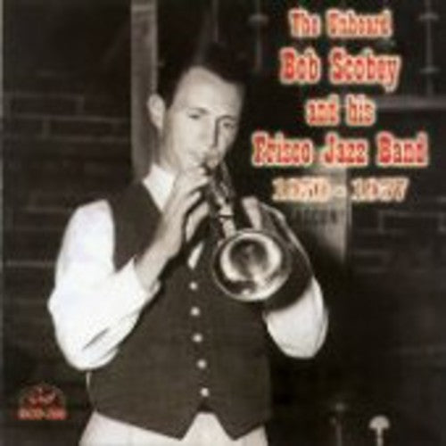 Scobey,bob - Unheard Bob Scobey & His Frisco Jazz Band 1950-57 - Music CD