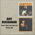 Buchanan,roy - That's What I Am Here For / Rescue Me - Music CD