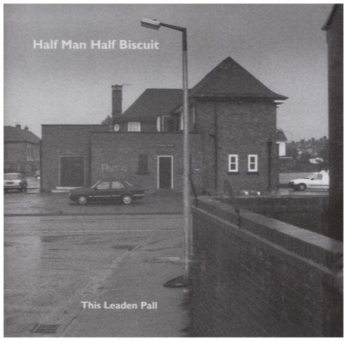 Half Man Half Biscuit - This Leaden Pall - Music CD
