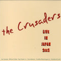 Crusaders - Live In Japan 2003 - Music CD