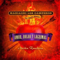 Cano,nati Mariachi Los Camperos - Musica Ranchera: Amor Dolor Y Lagrimas - Music CD