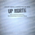 Aberg,lennart / Norrbotten Big Band - Up North - Music CD