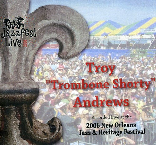 Andrews,troy - Live At Jazzfest 2006 - Music CD