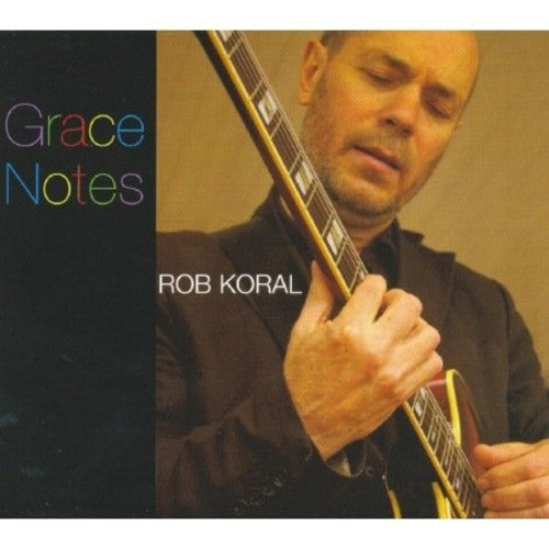 Koral,rob - Grace Notes - Music CD