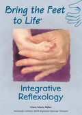 Miller,claire Marie - Bring The Feet To Life: Integrative Reflexology - DVD