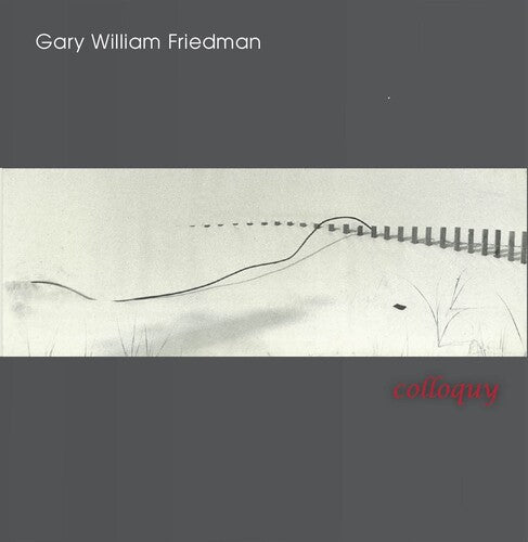 Friedman,gary William - Colloquy - Music CD