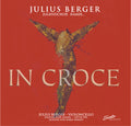 Nystedt / Berger / Hummel / Sirmais - In Croce - Music CD