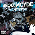 Brokencyde - Will Never Die - Music CD