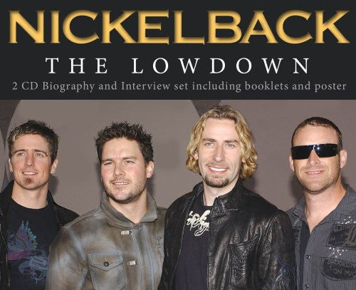 Nickelback - Lowdown Unauthorized - Music CD