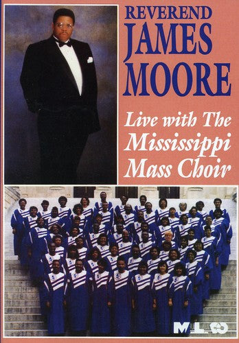 Moore,rev James - Live With The Mississippi Mass Choir - DVD