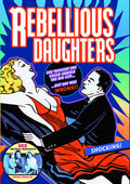 Rebellious Daughters - Rebellious Daughters - DVD