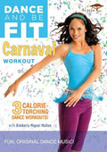 Dance & Be Fit: Carnaval Workout - Dance & Be Fit: Carnaval Workout - DVD