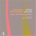 Wheeler,kenny - Other People - Music CD