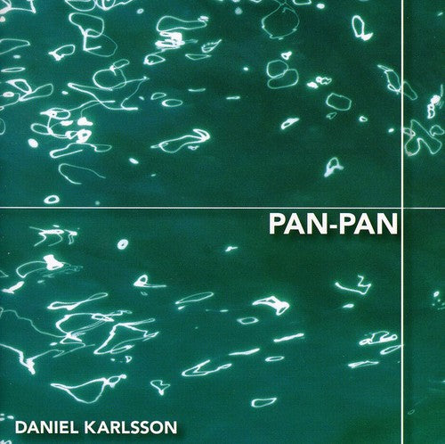Daniel Karlsson - Pan-pan - Music CD