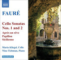 Faure / Kliegel / Tichmann - Cello Sonatas Nos. 1 & 2 - Music CD
