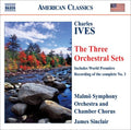 Ives / Malmo So / Sinclair - Three Orchestral Sets - Music CD
