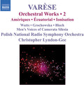 Varese / Polish Nrso / Lyndon-gee - Orchestral Works 2: Educational / Nocturnal - Music CD