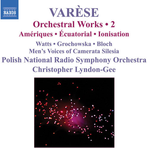 Varese / Polish Nrso / Lyndon-gee - Orchestral Works 2: Educational / Nocturnal - Music CD