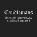 Candlemass - Dactylis Glomerate & Abstract Algebra 2 - Music CD