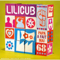 Lilicub - Papa A Fait Mai 68 - Music CD