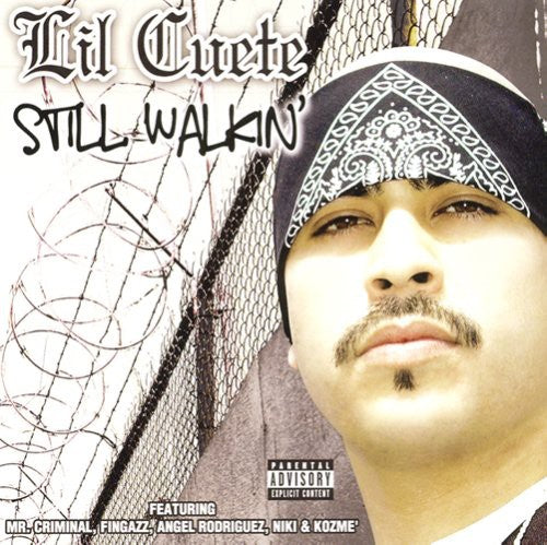 Lil Cuete - Still Walkin - Music CD