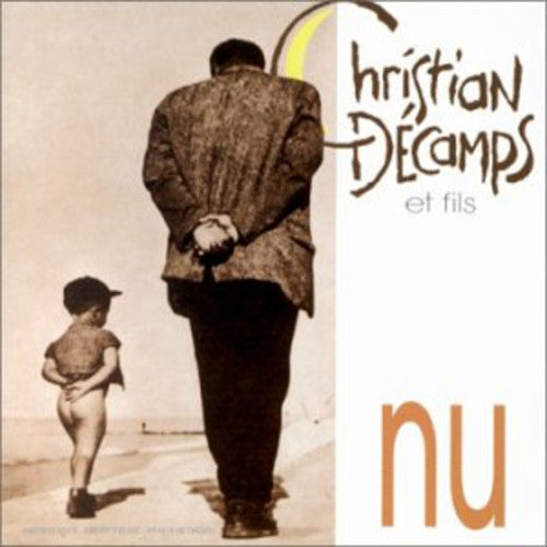 Decamps,christian & Fils - Nu - Music CD
