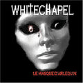Whitechapel - Masque D'arlequin - Music CD