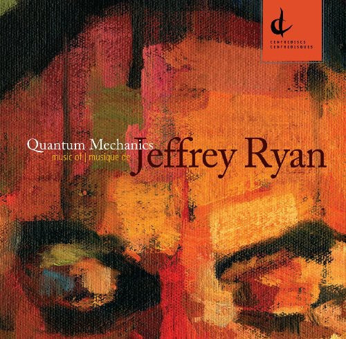 Ryan,jeffrey - Quantum Mechanics - Music CD