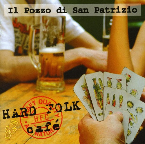 Il Pozzo Di San Patrizio - Hard Folk Cafe - Music CD