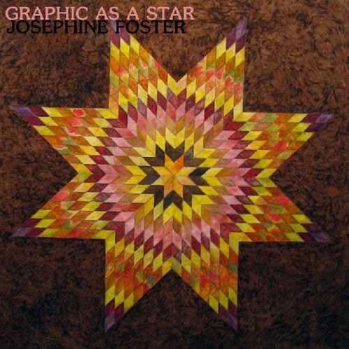 Foster,josephine - Graphic As A Star - Vinyl Record