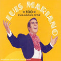 Mariano,luis - 100 Chansons D'or - Music CD