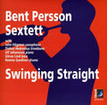 Hedrenius / Hogman / Holroyd / Bent Persson - Swinging Straight - Music CD