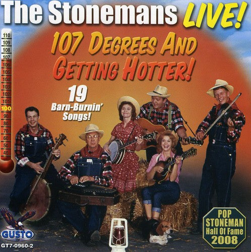 Stonemans - Live: 107 Degrees & Getting Hotter - Music CD