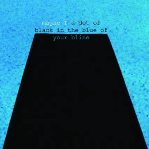 Furuholmen,magne - Dot Of Black In The Blue Of Your Bliss - Music CD